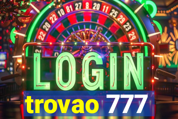 trovao 777